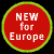 New for Europe