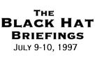 The Black Hat Briefings USA 1997