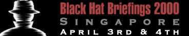 The Black Hat Briefings - Singapore