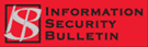 Black Hat Media Partner: Information Security Bulletin