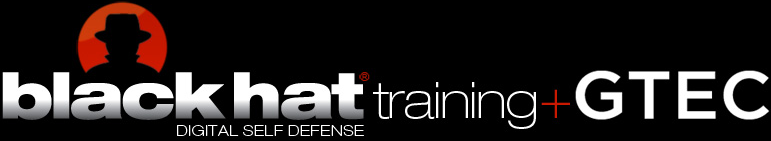 Black Hat Training + GTEC 2011